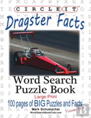 Circle It, Dragster Facts, Word Search, Puzzle Book