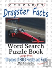Circle It, Dragster Facts, Word Search, Puzzle Book