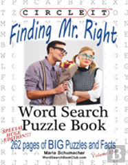 Circle It, Finding Mr. Right, Large Print, Word Search, Puzzle Book