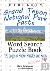 Circle It, Grand Teton National Park Facts, Pocket Size, Word Search, Puzzle Book