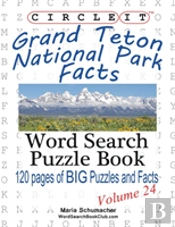 Circle It, Grand Teton National Park Facts, Word Search, Puzzle Book