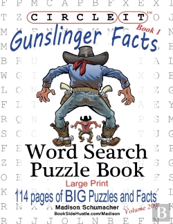 Bertrand.pt - Circle It, Gunslinger Facts, Book 1, Word Search, Puzzle Book