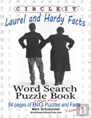 Circle It, Laurel And Hardy Facts, Word Search, Puzzle Book