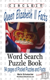 Circle It, Queen Elizabeth Ii Facts, Word Search, Puzzle Book