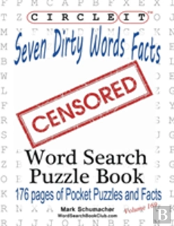 Bertrand.pt - Circle It, Seven Dirty Words Facts, Word Search, Puzzle Book