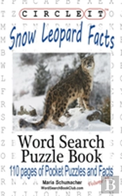 Circle It, Snow Leopard Facts, Word Search, Puzzle Book