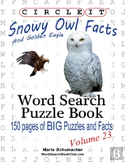 Bertrand.pt - Circle It, Snowy Owl And Golden Eagle Facts, Word Search, Puzzle Book
