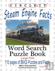 Circle It, Steam Engine / Locomotive Facts, Large Print, Word Search, Puzzle Book