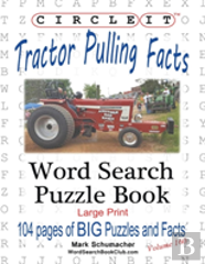 Circle It, Tractor Pulling Facts, Large Print, Word Search, Puzzle Book