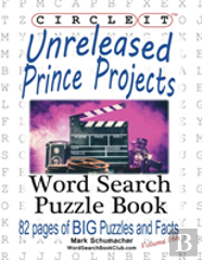 Circle It, Unreleased Prince Projects, Large Print, Word Search, Puzzle Book