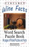 Circle It, Wine Facts, Word Search, Puzzle Book