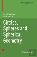 Circles, Spheres And Spherical Geometry