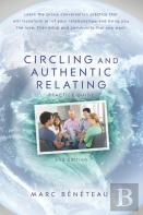 Circling And Authentic Relating Practice Guide (2nd Edition)