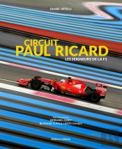 Circuit Paul Ricard ; Les Seigneurs De La F1