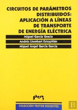Bertrand.pt - Circuitos De Parámetros Distribuidos: Aplicación A Líneas De Transporte De Energía Eléctrica