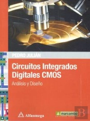 Circuitos Integrados Digitales Cmos: Anáilisis Y Diseño