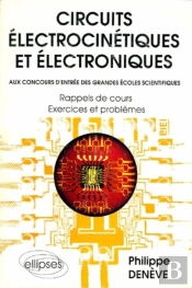 Circuits Électrocinétiques Et Électroniques