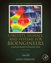 Circuits, Signals And Systems For Bioengineers