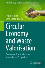 Circular Economy And Waste Valorisation