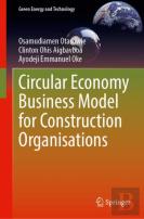 Circular Economy Business Model For Construction Organisations