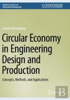 Circular Economy In Engineering Design And Production