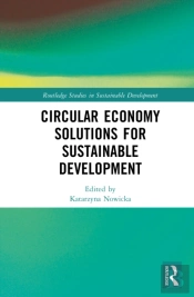 Circular Economy Solutions For Sustainable Development