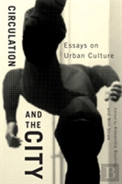 Circulation And The City