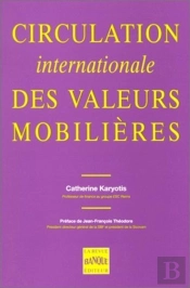 Circulation Internationale Des Valeurs Mobilières