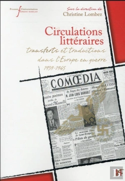 Bertrand.pt - Circulations Litteraires - Transferts Et Traductions Dans L'Europe En Guerre (1939-1945)
