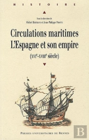 Circulations Maritimes : L'Espagne Et Son Empire