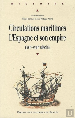 Bertrand.pt - Circulations Maritimes : L'Espagne Et Son Empire