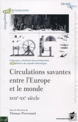 Bertrand.pt - Circulations Savantes Entre L'Europe Et Le Monde ; Xviie-Xxe Siècles