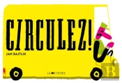 Circulez !