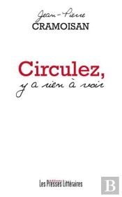 Circulez, Y A Rien À Voir