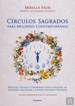 Bertrand.pt - Círculos Sagrados para Mulheres Contemporâneas