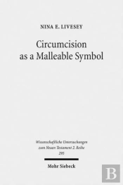 Circumcision As A Malleable Symbol