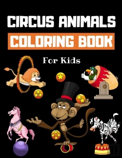 Bertrand.pt - Circus Animals Coloring Book For Kids