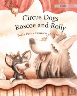 Bertrand.pt - Circus Dogs Roscoe And Rolly