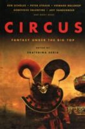 Circus: Fantasy Under The Big Top