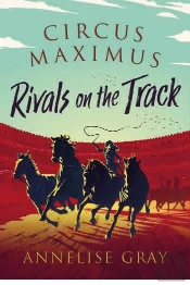 Circus Maximus: Rivals On The Track