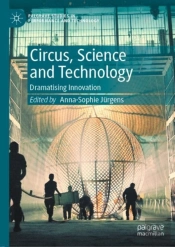 Circus, Science And Technology