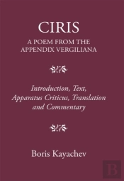 Ciris. A Poem From The Appendix Vergiliana