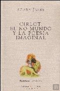 Bertrand.pt - Cirlot, El No Mundo Y La Poesía Imaginal