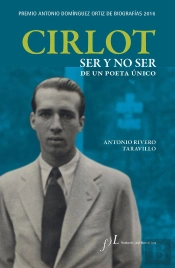 Cirlot. Ser Y No Ser De Un Poeta Único