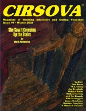 Cirsova Magazine Of Thrilling Adventure And Daring Suspense Issue #9 / Winter 2021