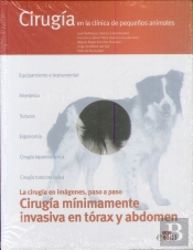 Cirugia En La Clinica De Pequeños Animales. Cirugia Minimam