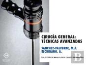 Cirugia General: Tecnicas Avanzadas