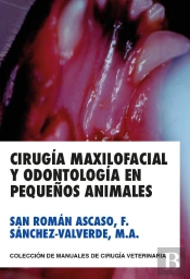 Cirugia Maxilofacial Y Odontologia En Pequeños Animales