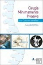 Cirugía Mínimamente Invasiva De La Columna Vertebral