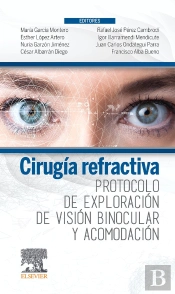 Cirugía Refractiva. Protocolo De Exploración De Visión Binocular Y Acomodación